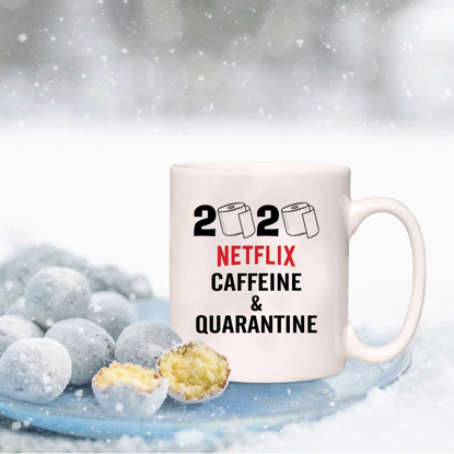 Picture of 2020 Netflix, Caffeine & Quarantine Mug