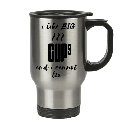 Picture of I Like Big Cups Silver Tumbler with Handle