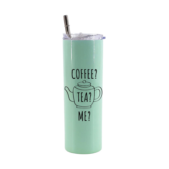 Picture of Coffee? Tea? Me? Green Mint Skinny Bottle With Metal Straw